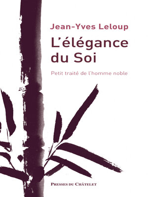 cover image of L'élégance du Soi--Petit traité de l'homme noble
